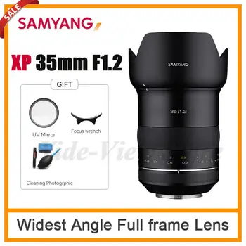 Samyang XP 35mm F1.2 Самый широкоугольный полнокадровый объектив для зеркальной камеры Canon EF, такой как 450D, 500D, 650D, 700D, 750D